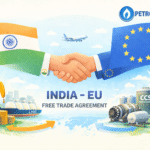 India EU Free Trade Agreement oil and gas sector analysis image depicting Indo-European trade partnership, LNG trade, refinery upgrades, petrochemicals, hydrogen economy, carbon capture technology and energy transition, highlighting Petrobazaar as a leading platform for global energy trade insights.